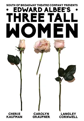 Poster graphic for Edward Albee's 'Three Tall Women'.